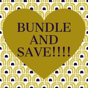 BUNDLE, BUNDLE, & SAVE!